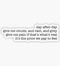 Next to Normal "Day After Day" Quote Sticker