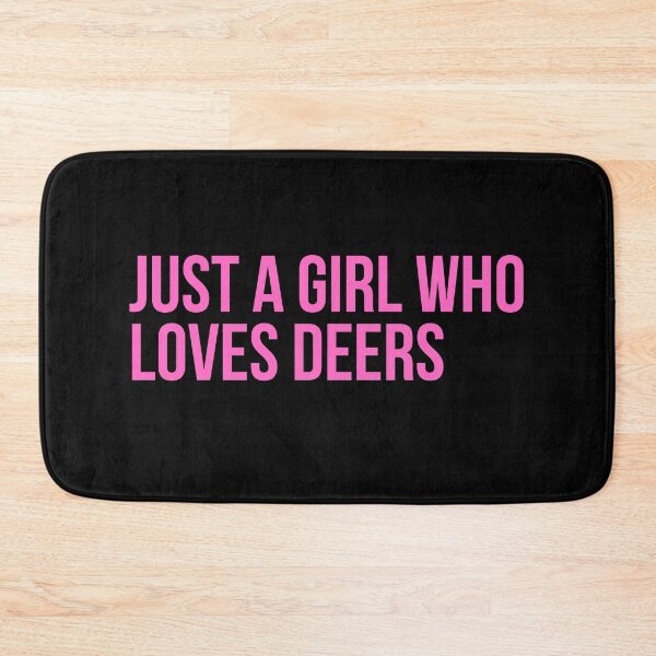 Item preview, Just A Girl Who Loves Deers designed and sold by PinkPerfect.
