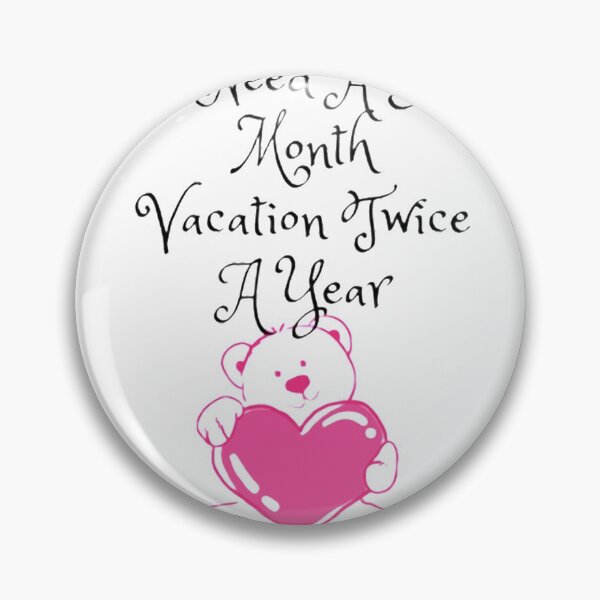 Item preview, I Need A Six Month Vacation Twice A Year designed and sold by mouda20.