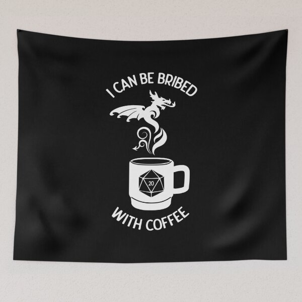 Item preview, I Can Be Bribed With Coffee RPG designed and sold by shadowisper.
