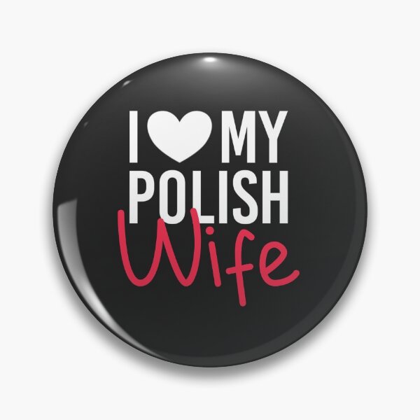 Item preview, I Love My Polish Wife - Family from Poland designed and sold by Krukowski.