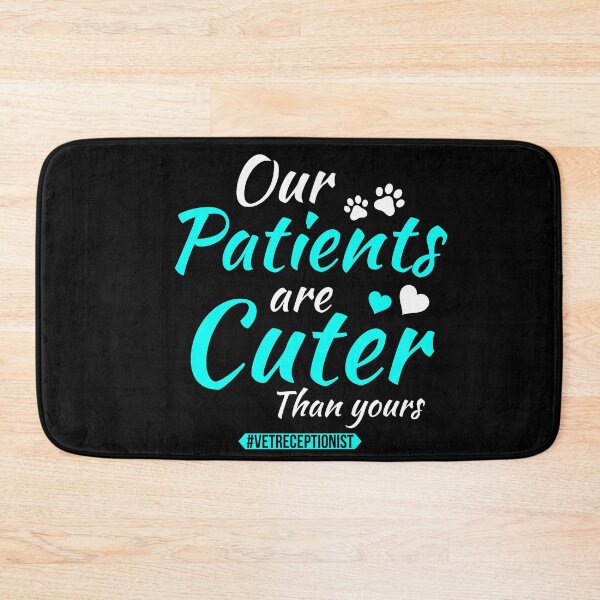 Item preview, Our Patients Are Cuter Than Yours Veterinarian Vet designed and sold by AwesomeWorld1.