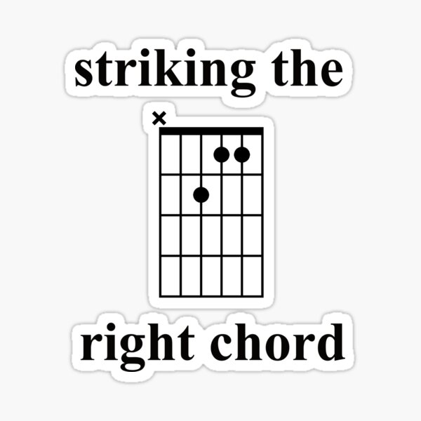 striking-the-right-chord-sticker-for-sale-by-mrrondoodle-redbubble