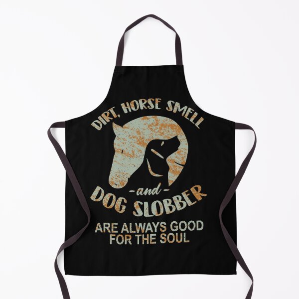 Item preview, Dirt, Horse Smell & Dog Slobber Horse Lover Gift designed and sold by fatboys.