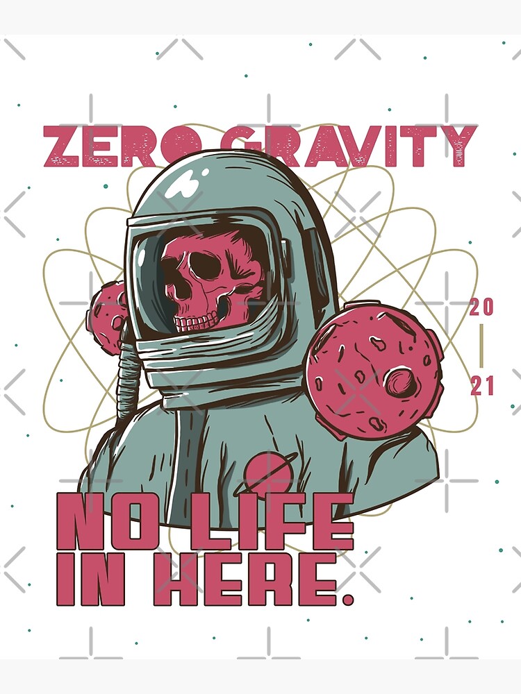 Zero Gravity No Life In Here Vintage Astronaut Skeleton Design