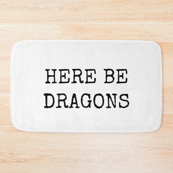 Item preview, Here Be Dragons Black Lettering - Dragons designed and sold by ElementJourney.