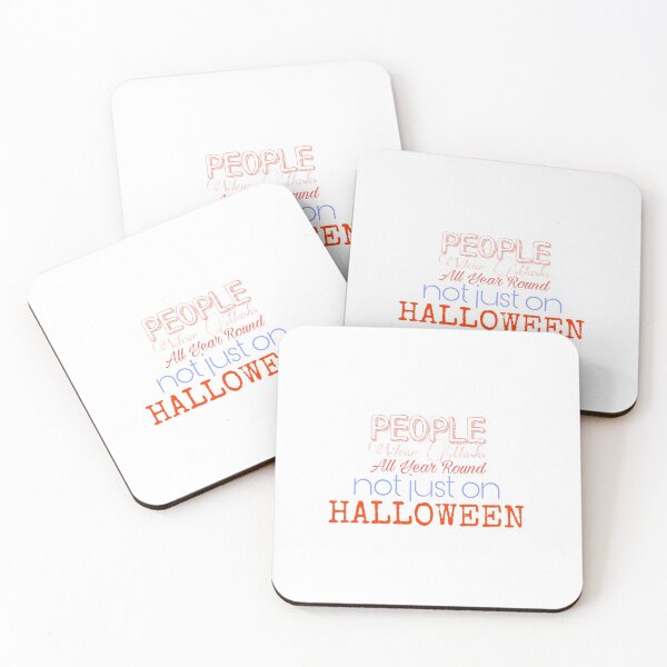 Item preview,  People Wear Masks All Year Round Not Just On Halloween designed and sold by KHOS.