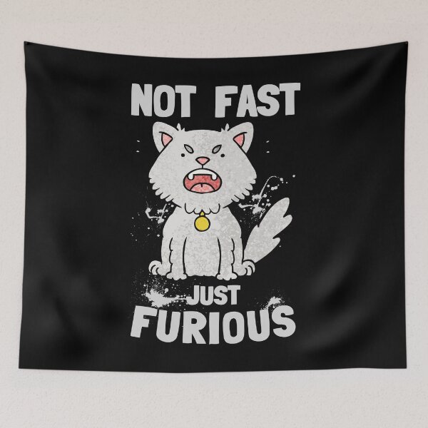 Item preview, Not Fast Just Furious - Funny cat lover or forever grumpy people gift designed and sold by LostTraveller.
