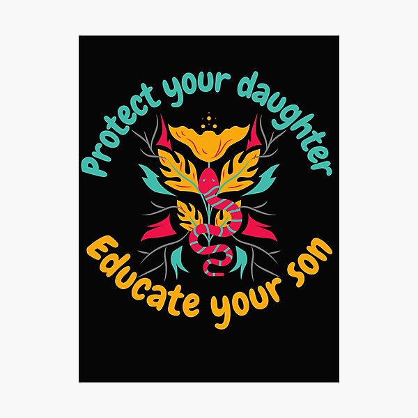 Item preview, Protect your daughter educate your son designed and sold by KraftsbyDesign.