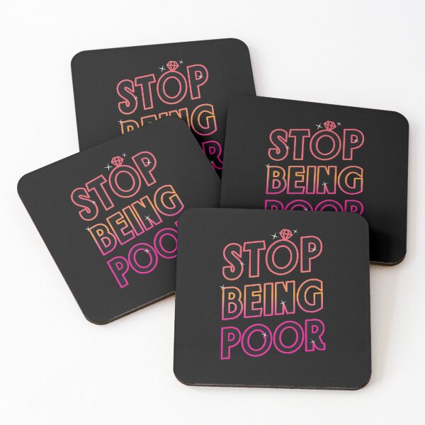 Item preview, Stop Being Poor! designed and sold by zoljo.