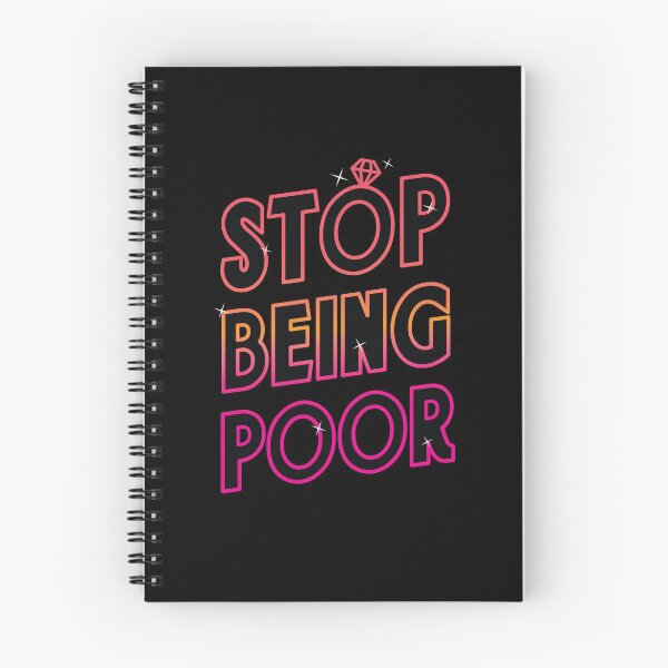 Item preview, Stop Being Poor! designed and sold by zoljo.
