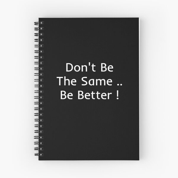 Item preview, Don't Be The Same, Be Better designed and sold by mtidesigns.