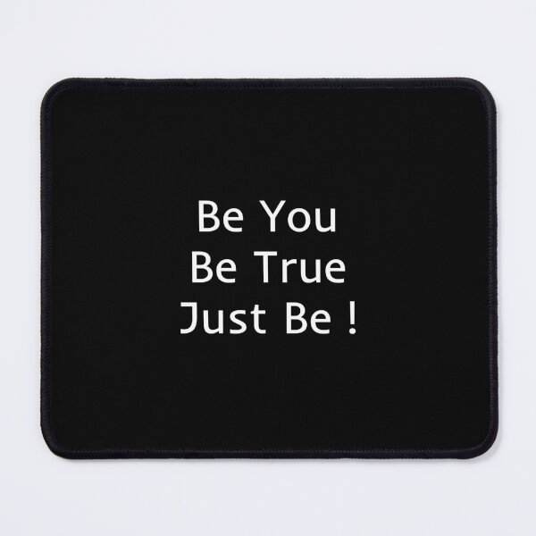 Item preview, Be You, Be True, Just Be designed and sold by mtidesigns.