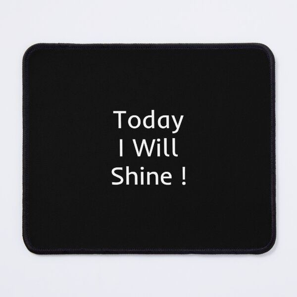 Item preview, Today I Will Shine designed and sold by mtidesigns.