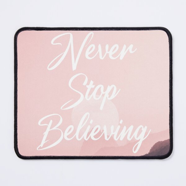 Item preview, Never Stop Believing designed and sold by Koala Designs.
