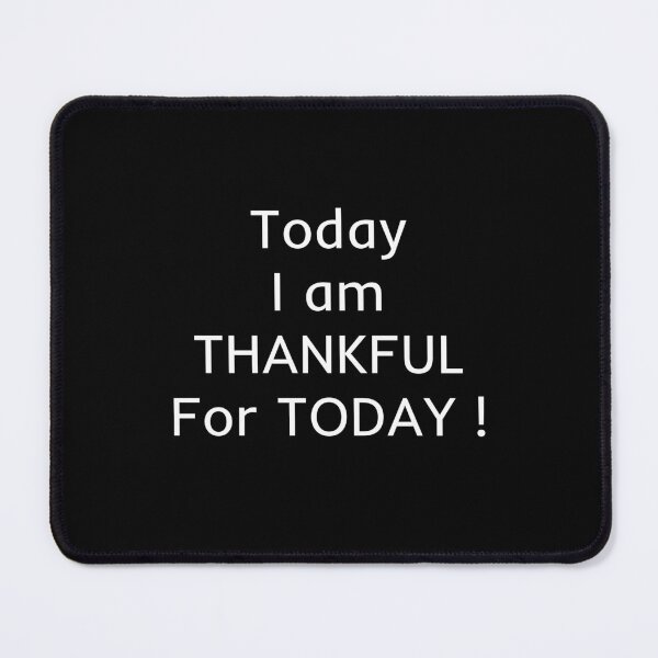 Item preview, I Am Thankful for Today designed and sold by mtidesigns.