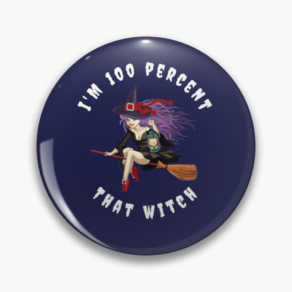 Item preview, I'm 100% That Witch designed and sold by IKERAS.