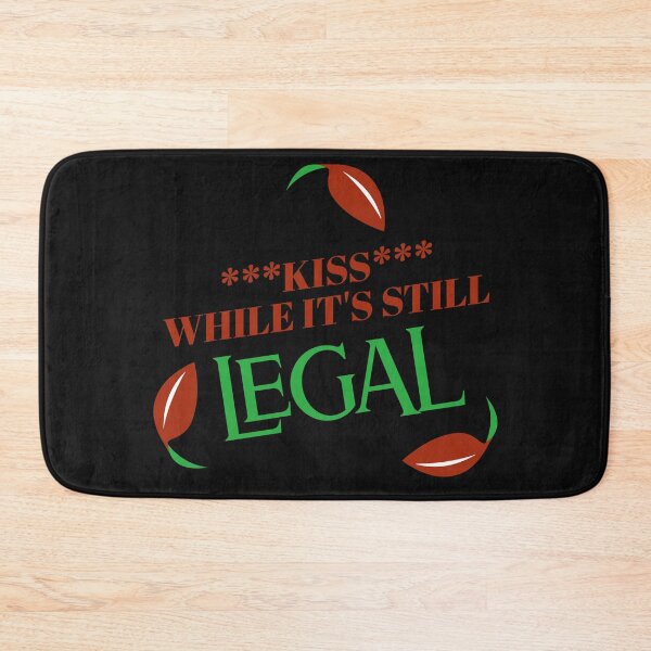 Item preview, Kiss While It's Still Legal. Think While It's Still Legal Rihanna designed and sold by Tish K..