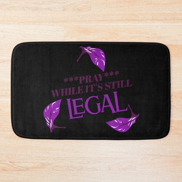 Item preview, Pray While It's Still Legal. Think While It's Still Legal Rihanna designed and sold by Tish K..