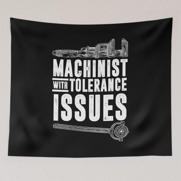 Item preview, Machinist with Tolerance Issues designed and sold by TeddyTees21.