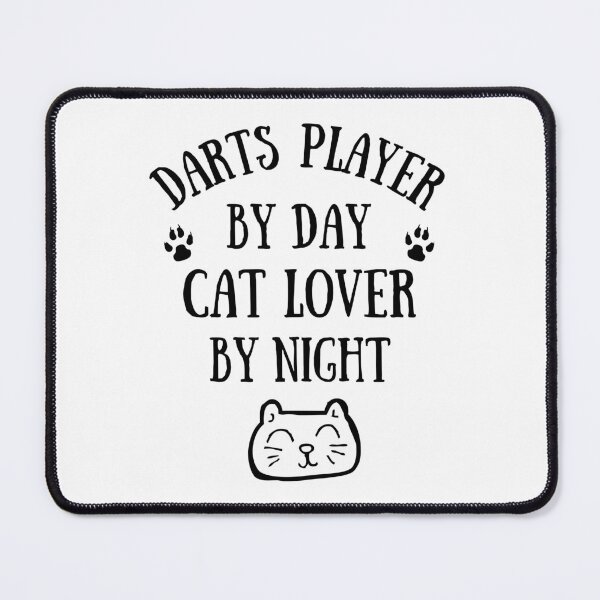 Item preview, Darts player by day. Cat lover by night designed and sold by TheGreenGoat.