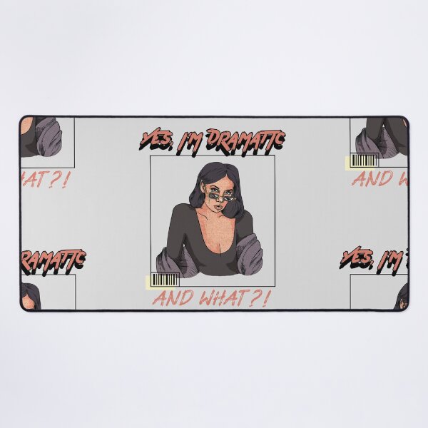Item preview, Yes, Im dramatic ,and what? Drama queen designed and sold by BEASTERSCLUB.