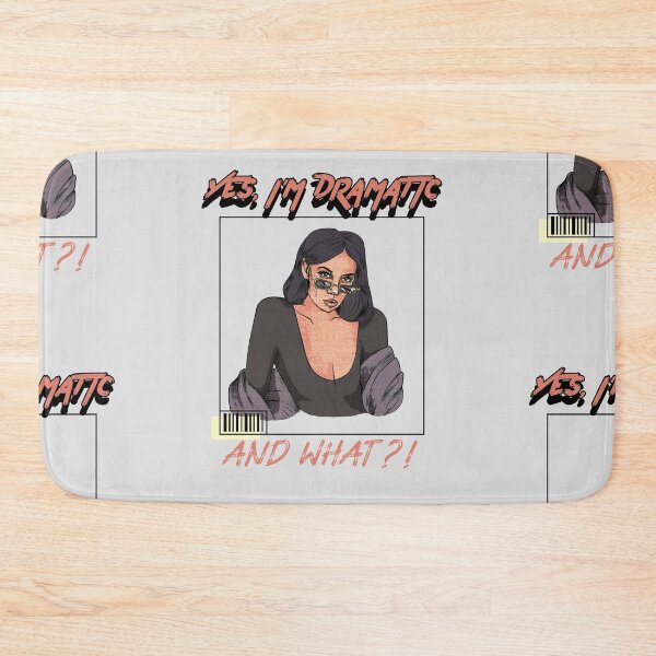 Item preview, Yes, Im dramatic ,and what? Drama queen designed and sold by BEASTERSCLUB.