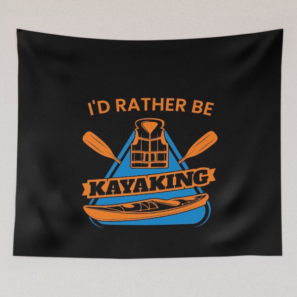 Item preview, I'd Rather Be Kayaking designed and sold by ZiesMerch.