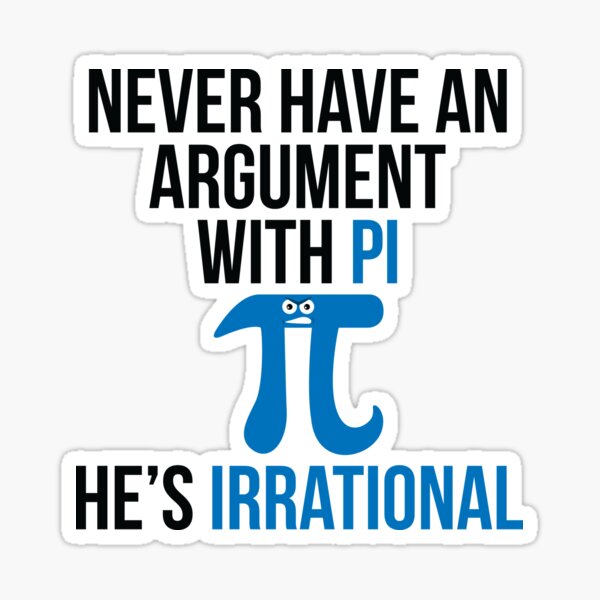 Item preview, Pi is Irrational designed and sold by OffensiveFun.