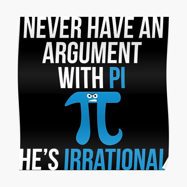 Pi is Irrational Poster
