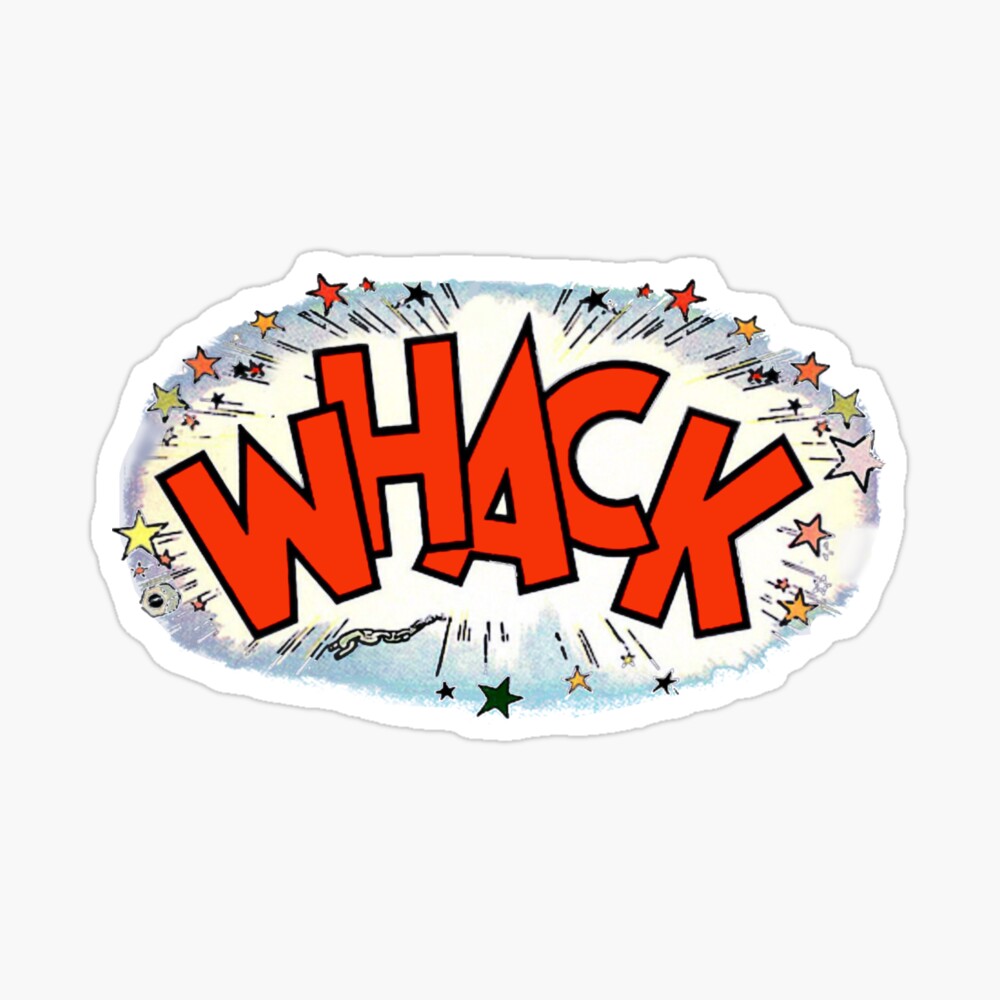WHACK comic book sound effect WHACK comic book sound effect