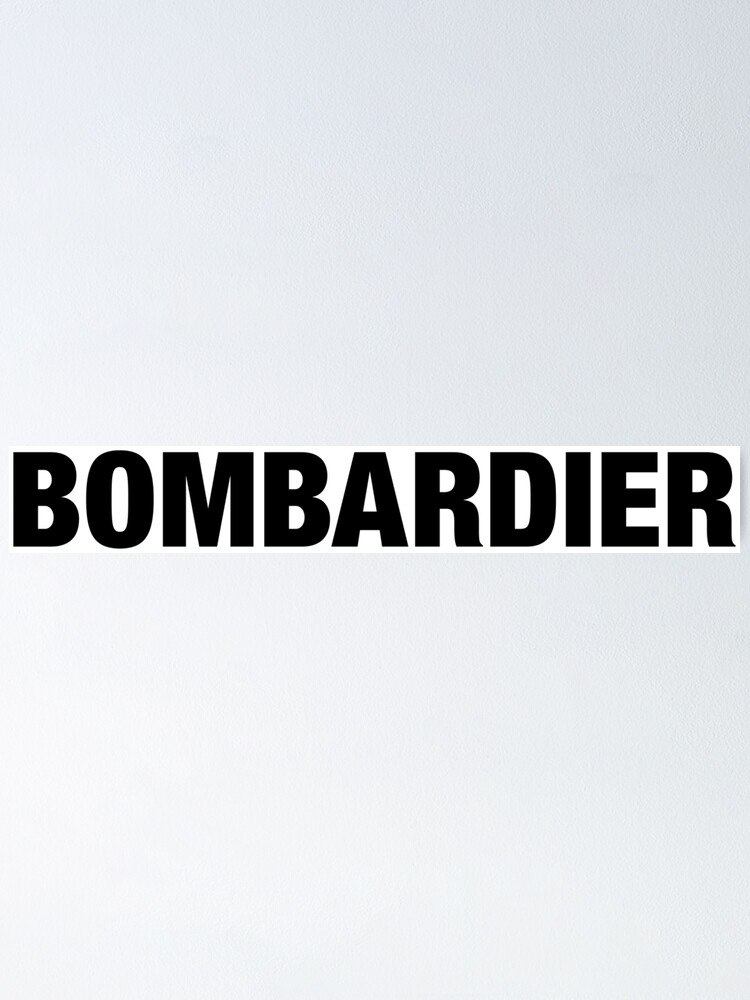 "Bombardier Aviation Aviation " Poster for Sale by GGRED Redbubble