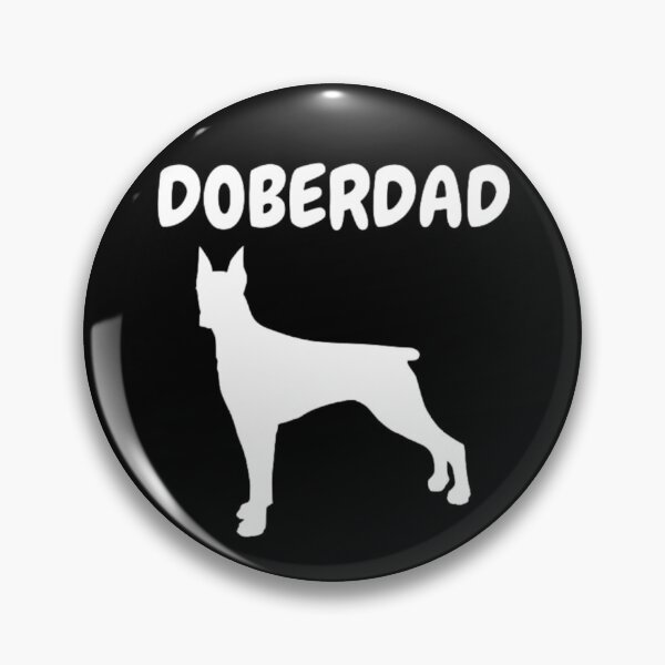 Item preview, Doberman Doberdad designed and sold by NxtLvlDsgns.