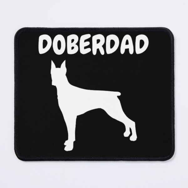 Item preview, Doberman Doberdad designed and sold by NxtLvlDsgns.