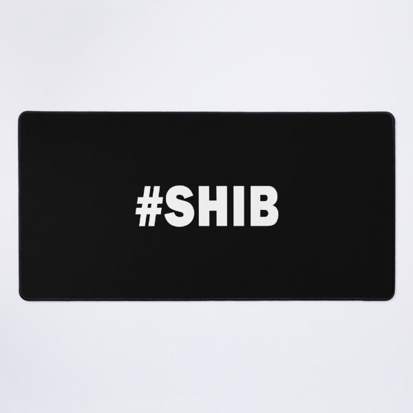 Item preview, #SHIB Hashtag SHIB designed and sold by Jason Gilbert.