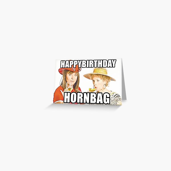 Item preview, Kath and Kim Happy Birthday Hornbag designed and sold by avit1.