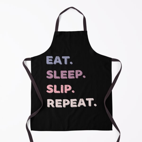 Item preview, Eat. Sleep. Slip. Repeat. designed and sold by Life Shop.