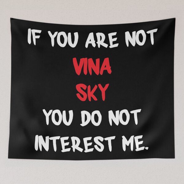 Item preview, If you are not - Vina Sky designed and sold by 2Girls1Shirt.