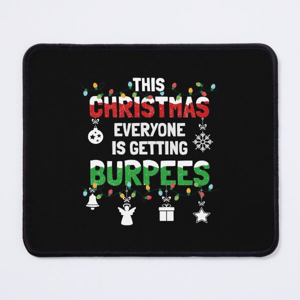 Item preview, This Christmas Everyone Is Getting Burpees designed and sold by kudostees.