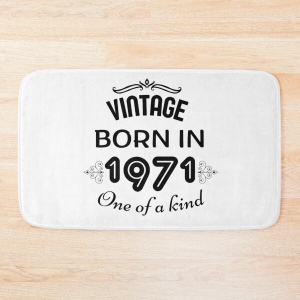 Item preview, Vintage Born In 1971 One Of A Kind designed and sold by NishiiAgrawal.