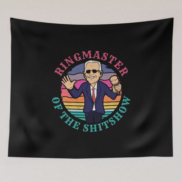 Item preview, Ringmaster of the Shit Show! Funny Anti Joe Biden design!  designed and sold by HROC.