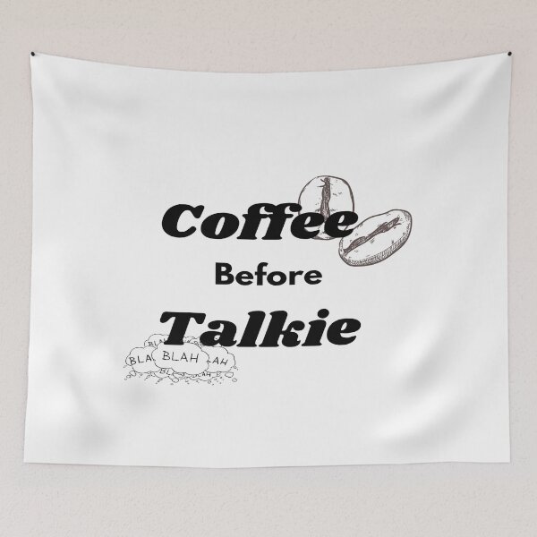 Item preview, Coffee before Talkie.gift for friends, gift for familly designed and sold by mrobberstore.