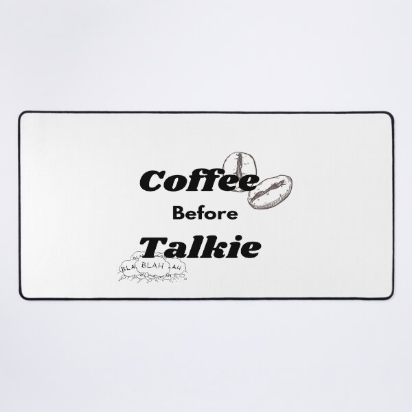 Item preview, Coffee before Talkie.gift for friends, gift for familly designed and sold by mrobberstore.