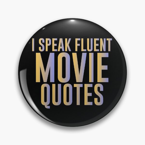 Item preview, I Speak Fluent Movie Quotes - Sarcastic Funny Hilarious Present For Mom, Dad , Girlfriend Or Boyfriend designed and sold by Aymanclothings.