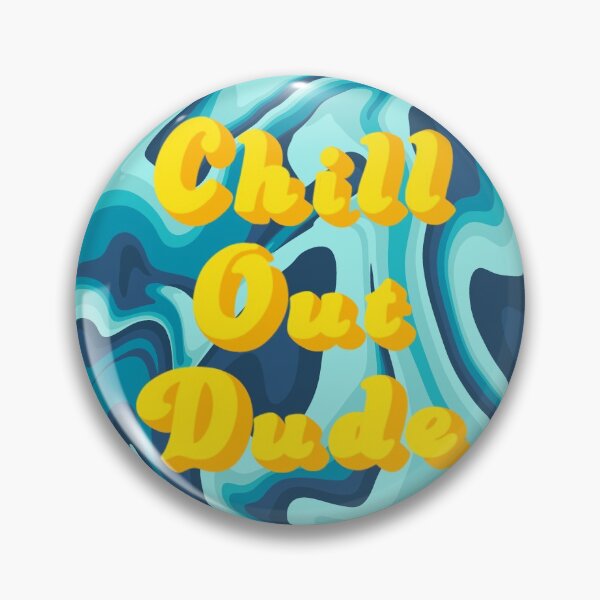 Item preview, Chill Out Dude designed and sold by doodlinaround.