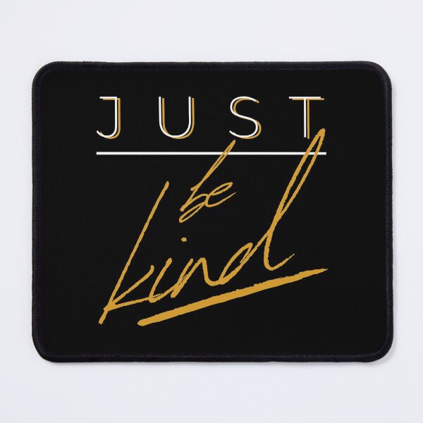 Item preview, Just Be Kind | Black | Positive | Signed | Trending | Smile | Hippie | 2020 designed and sold by itsokaybyme.