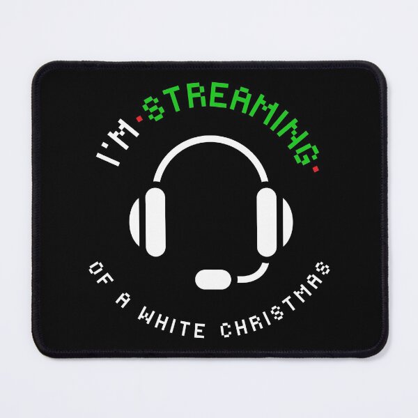 Item preview, Streaming Of A White Christmas | Gamer | Streamer | PC Gamer | Christmas Print designed and sold by itsokaybyme.