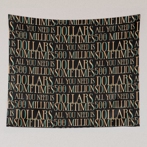 Item preview, Sometimes All You Need Is 500 Million Dollars - Sarcastic Funny Hilarious Present For Mom, Dad , Girlfriend Or Boyfriend designed and sold by Aymanclothings.
