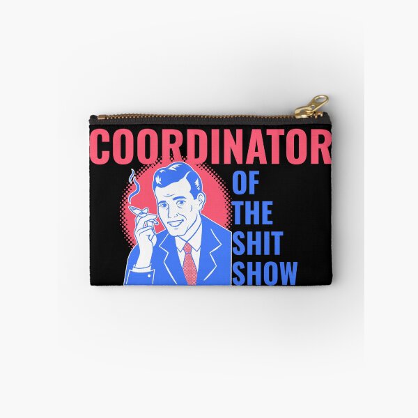 Item preview, Coordinator of the Shit Show! Vintage retro style and aesthetic designed and sold by HROC.