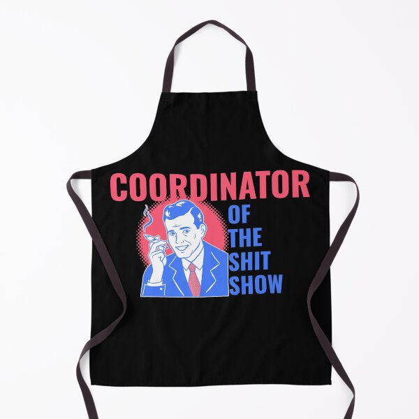 Item preview, Coordinator of the Shit Show! Vintage retro style and aesthetic designed and sold by HROC.